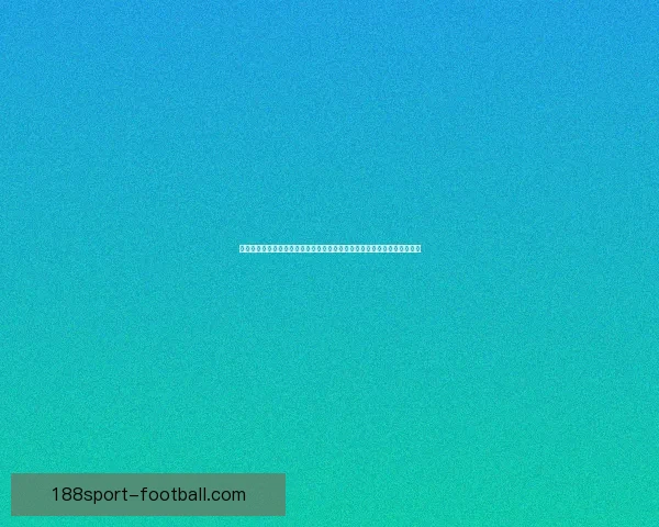 世界杯竞猜网站全方位攻略与投注技巧解析助你轻松掌握足球赛事预测秘诀 世界杯竞猜网站全方位攻略与投注技巧解析助你轻松掌握足球赛事预测秘诀