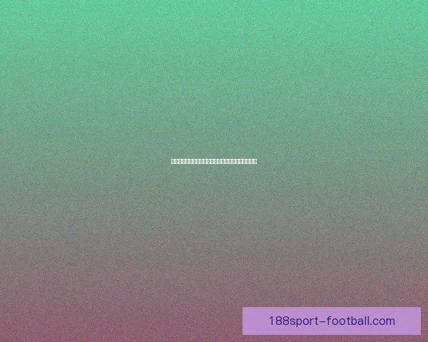 世界杯体育投注全面指南助你掌握最新赔率与投注技巧 世界杯体育投注全面指南助你掌握最新赔率与投注技巧