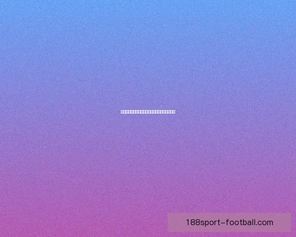 世界杯买球网站安全可靠指南与投注技巧全面解析 世界杯买球网站安全可靠指南与投注技巧全面解析